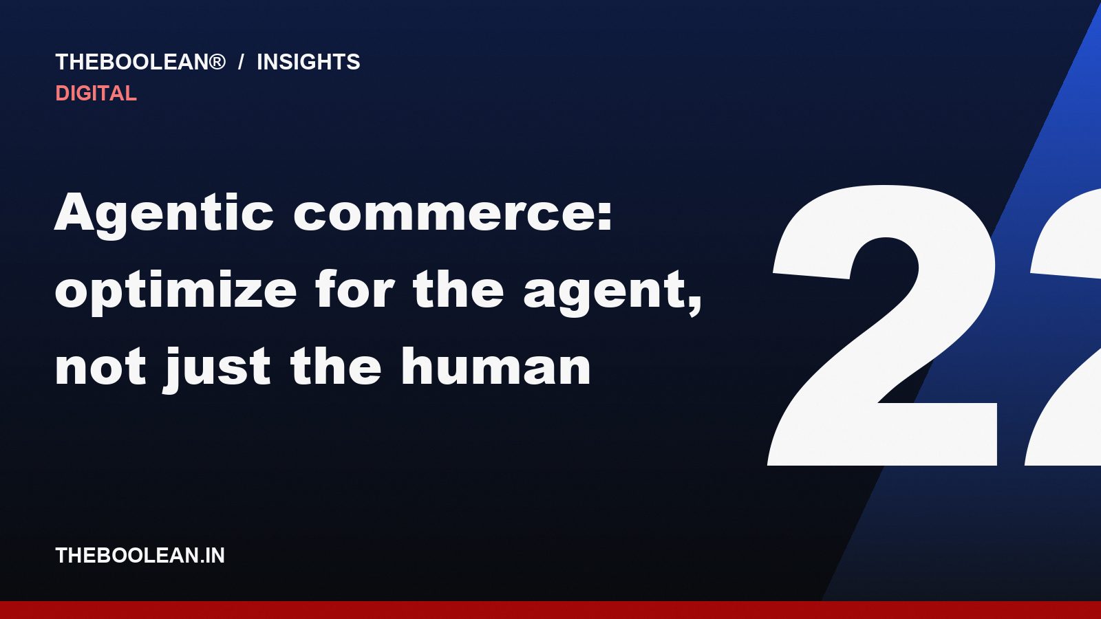 Agentic commerce: optimize for the agent, not just the human