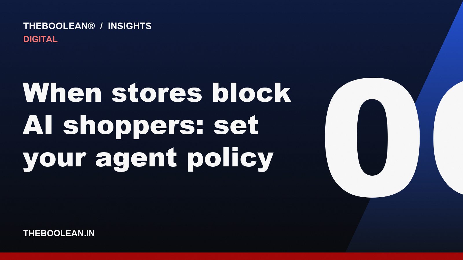 When stores block AI shoppers: set your agent policy
